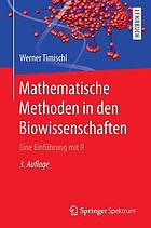 Mathematische Methoden in den Biowissenschaften : Eine Einführung mit R