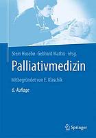 Palliativmedizin: Mitbegründet von E. Klaschik.