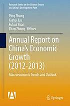 Annual Report on China's Economic Growth (2012-2013) : Macroeconomic Trends and Outlook.