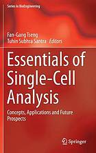 Essentials of single-cell analysis concepts, applications and future prospects