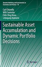 Sustainable asset accumulation and dynamic portfolio decisions