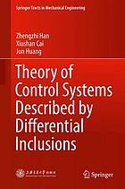 Theory of control systems described by differential inclusions