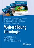 Weiterbildung Onkologie: CME-Beiträge aus: Der Onkologe Juli 2014 - Dezember 2015.