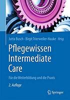 Pflegewissen Intermediate Care für die Weiterbildung und die Praxis