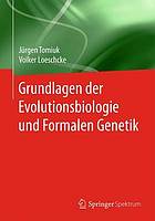 Grundlagen der Evolutionsbiologie und Formalen Genetik