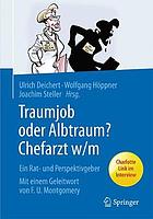 Traumjob oder Albtraum- Chefarzt m/w : ein Rat- und Perspektivgeber