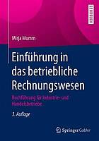 Einführung in das betriebliche Rechnungswesen Buchführung für Industrie- und Handelsbetriebe