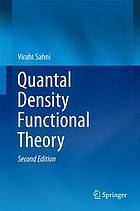 Quantal density functional theory [1]