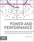 Power and performance : software analysis and optimization