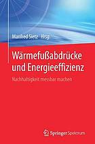 Wärmefußabdrücke und Energieeffizienz Nachhaltigkeit messbar machen