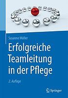 Erfolgreiche Teamleitung in der Pflege.