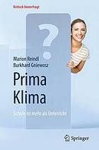 Prima Klima: Schule ist mehr als Unterricht