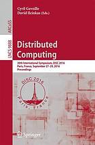 Distributed computing : 30th International Symposium, DISC 2016, Paris, France, September 27-29, 2016. Proceedings