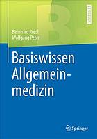 Basiswissen Allgemeinmedizin