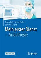 Mein erster Dienst - Anästhesie