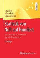 Statistik von Null auf Hundert mit Kochrezepten schnell zum Statistik-Grundwissen