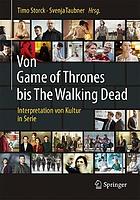 Von Game of Thrones bis The Walking Dead Interpretation von Kultur in Serie : mit 70 farbigen Abbildungen