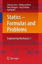 Statics - Formulas and Problems : Engineering Mechanics 1