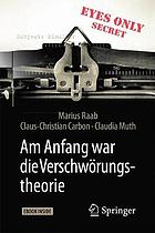 Am Anfang war die Verschwörungs-theorie