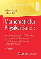 Variationsrechnung - Differentialgeometrie - mathematische Grundlagen der Allgemeinen Relativitätstheorie