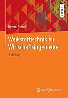 Werkstofftechnik für Wirtschaftsingenieure