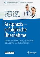 ARZTPRAXIS - ERFOLGREICHE BERNAHME : betriebswirtschaft, steuer.