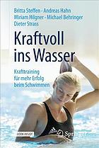 Kraftvoll Ins Wasser Krafttraining Fur Mehr Erfolg Beim Schwimmen.