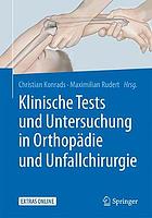 Klinische Tests und Untersuchung in Orthopädie und Unfallchirurgie