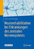 Neurorehabilitation bei Erkrankungen des zentralen Nervensystems