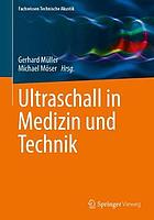 Ultraschall in Medizin und Technik