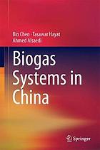 Biogas Systems in China