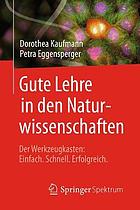 Gute Lehre in den Naturwissenschaften der Werkzeugkasten: einfach, schnell, erfolgreich