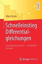 Schnelleinstieg Differentialgleichungen anwendungsorientiert - verständlich - kompakt