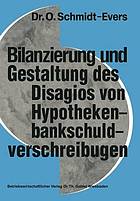 Bilanzierung und Gestaltung des Disagios von Hypothekenbankschuldverschreibungen