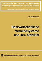 Bankwirtschaftliche Verbundsysteme und ihre Stabilität