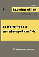 Die Mehrwertsteuer in unternehmenspolitischer Sicht