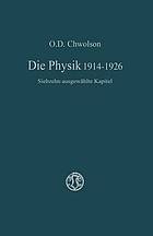 Die Physik 1914-1926 : siebzehn ausgewählte Kapitel