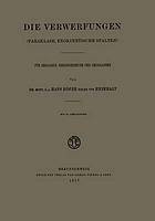 Die Verwerfungen : (Paraklase, Exokinetische Spalten) Für Geologen, Bergingenieure und Geographen