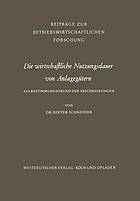 Die wirtschaftliche Nutzungsdauer von Anlagegütern als Bestimmungsgrund der Abschreibungen