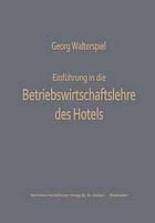 Einführung in die Betriebswirtschaftslehre des Hotels