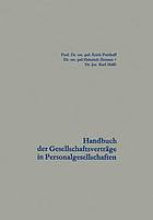 Handbuch der Gesellschaftsverträge in Personalgesellschaften