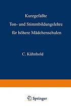 Kurzgefaßte Ton- und Stimmbildungslehre für höhere Mädchenschulen