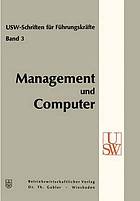 Management-Ausbildung in Deutschland : 1. Zehnwochen-Seminar für Führungskräfte am Universitätsseminar der Wirtschaft