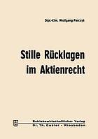 Stille Rücklagen im Aktienrecht