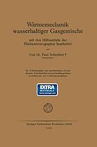 Wärmemechanik wasserhaltiger Gasgemische mit den Hilfsmitteln der Flächennomographie