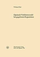 Optimale Verfahrenswahl bei gegebenen Kapazitäten