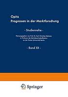 Prognosen in der Marktforschung Die Eignung der demoskopischen Marktforschung zur Formulierung von Prognosen.