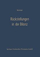 Rückstellungen in der Bilanz : Betriebswirtschaftlich--Steuerlich