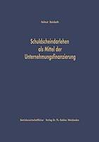 Schuldscheindarlehen als Mittel der Unternehmungsfinanzierung