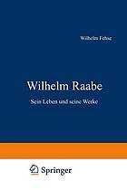 Wilhelm Raabe Sein Leben u. s. Werke